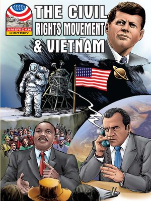 cover image of The Civil Rights Movement & Vietnam 1960-1976